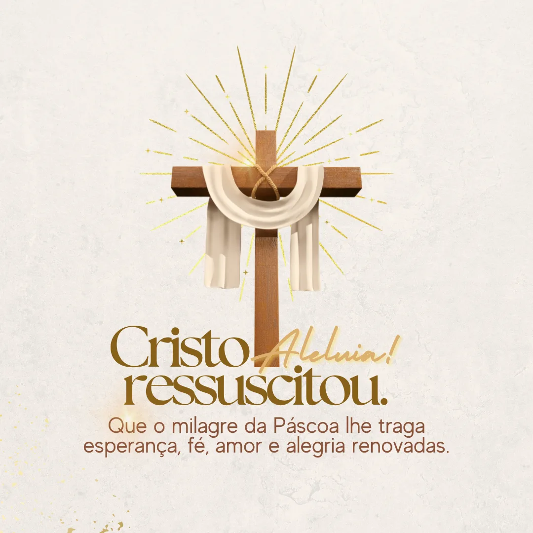 Cristo ressuscitou. Aleluia! Que o milagre da Páscoa lhe traga esperança, fé, amor e alegria renovadas.