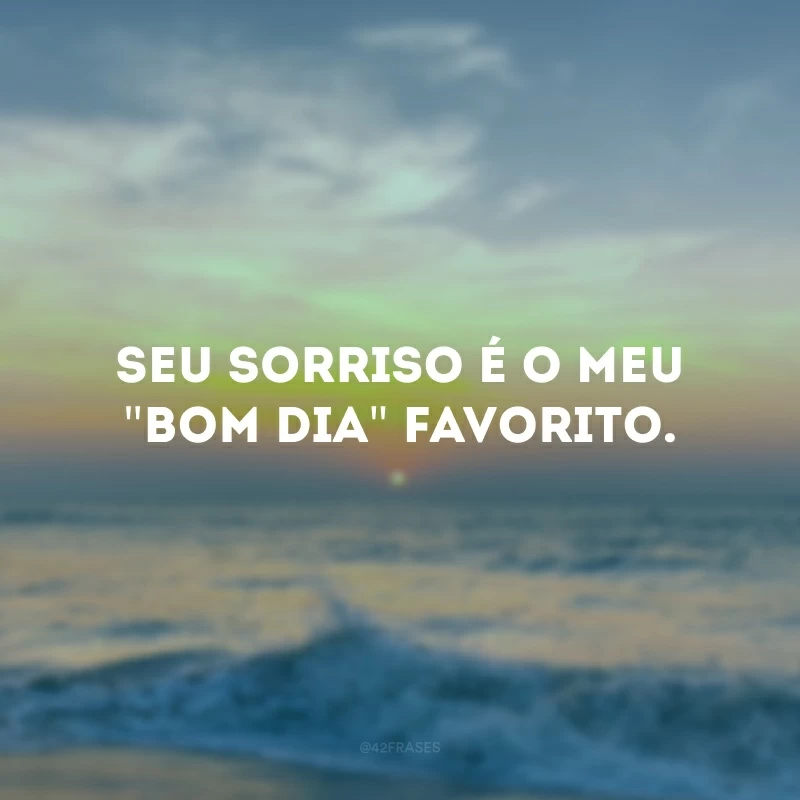 Seu sorriso é o meu \