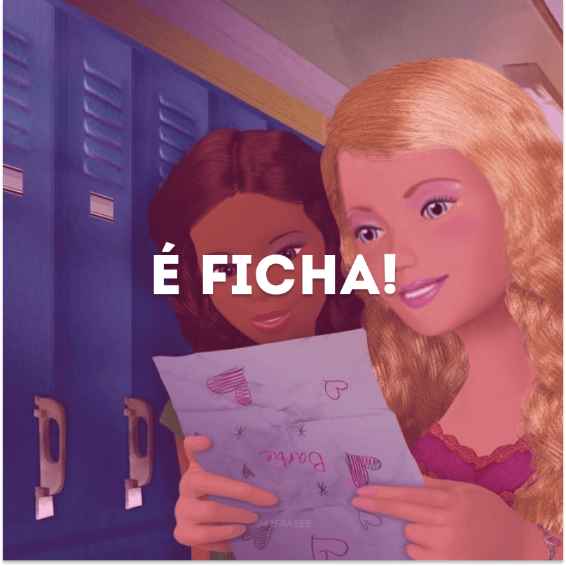 É ficha!