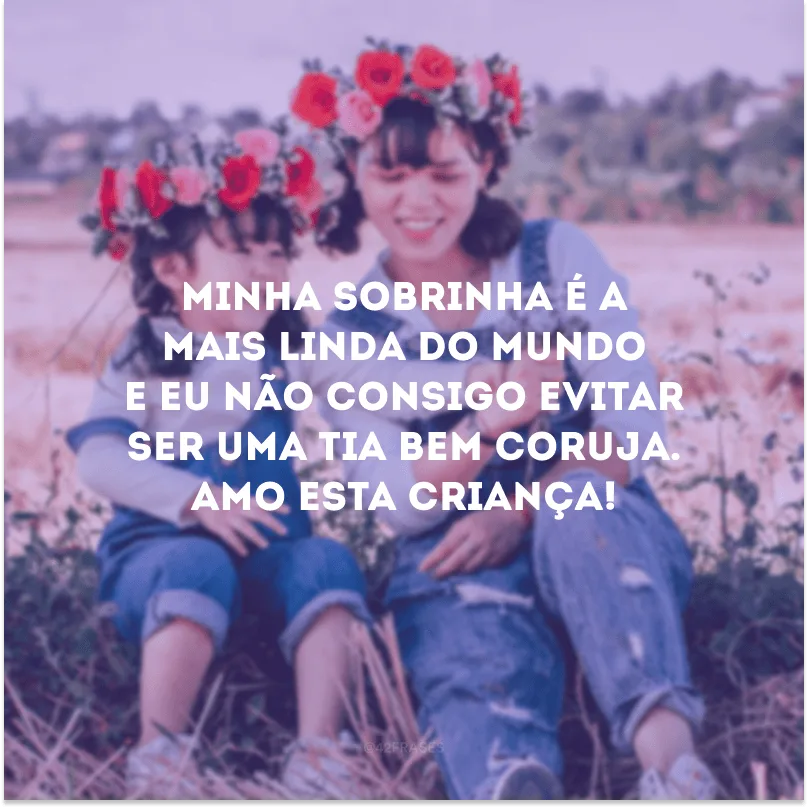 Minha sobrinha é a mais linda do mundo e eu não consigo evitar ser uma tia bem coruja. Amo esta criança!