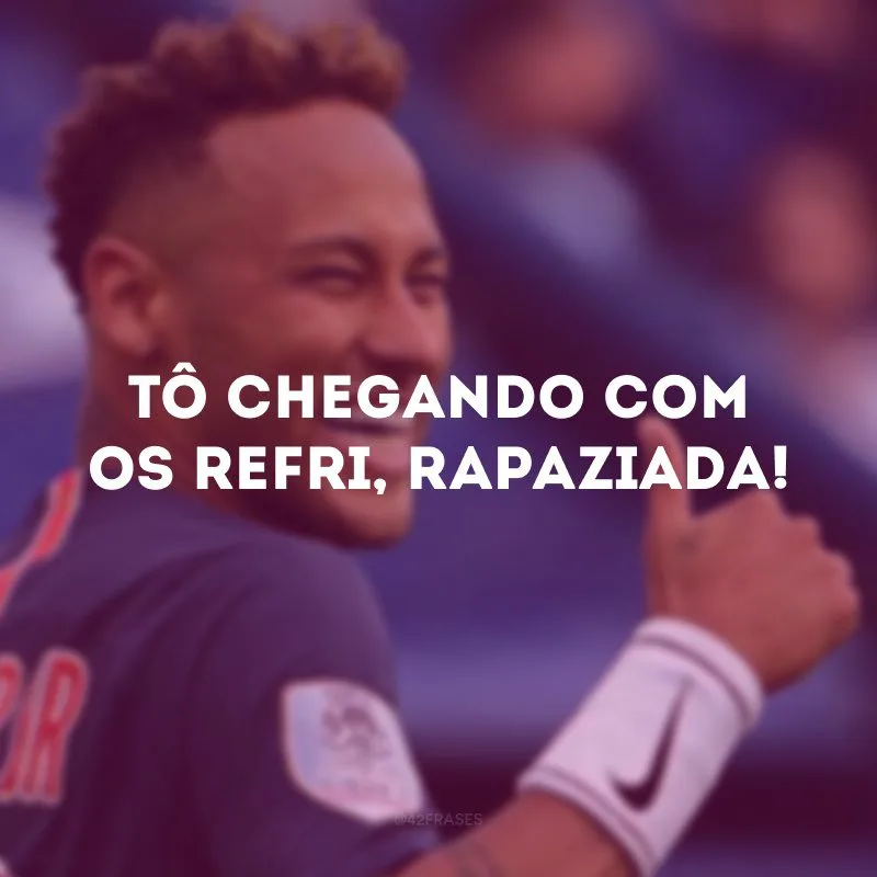 Tô chegando com os refri, rapaziada!