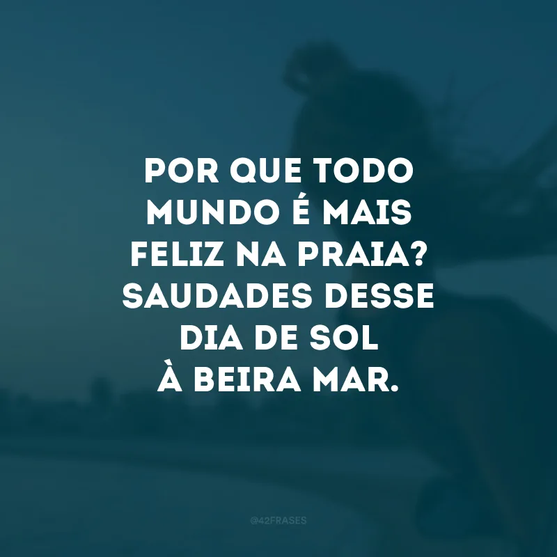Por que todo mundo é mais feliz na praia? Saudades desse dia de sol à beira mar. #tbt 