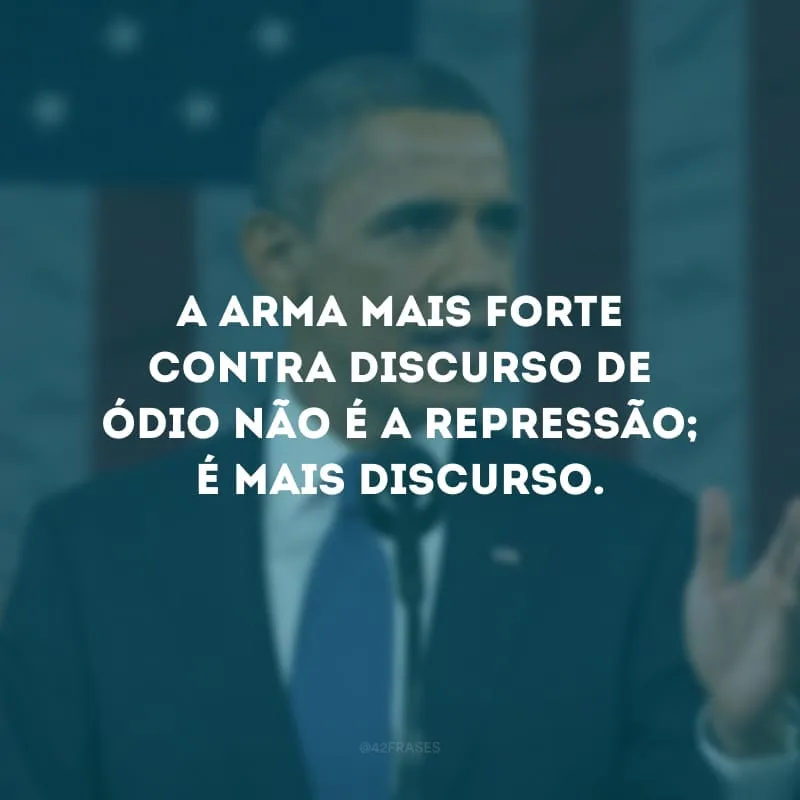 A arma mais forte contra discurso de ódio não é a repressão; é mais discurso.