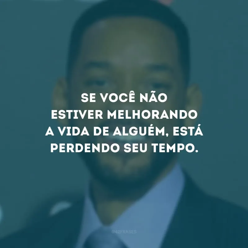 Se você estiver ausente durante minha luta, não espere estar presente durante meu sucesso.