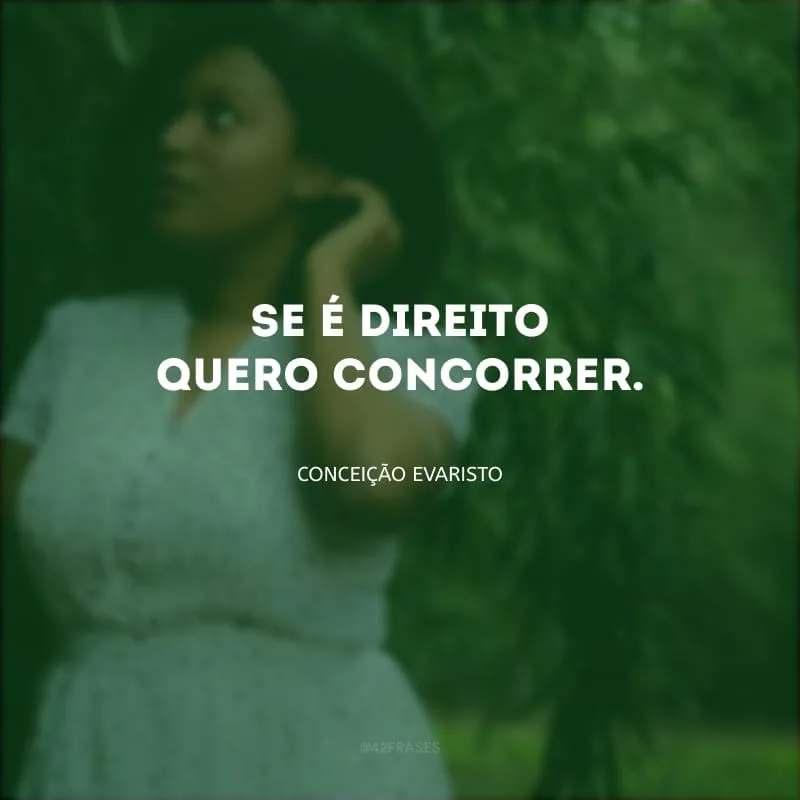 Se é direito quero concorrer.