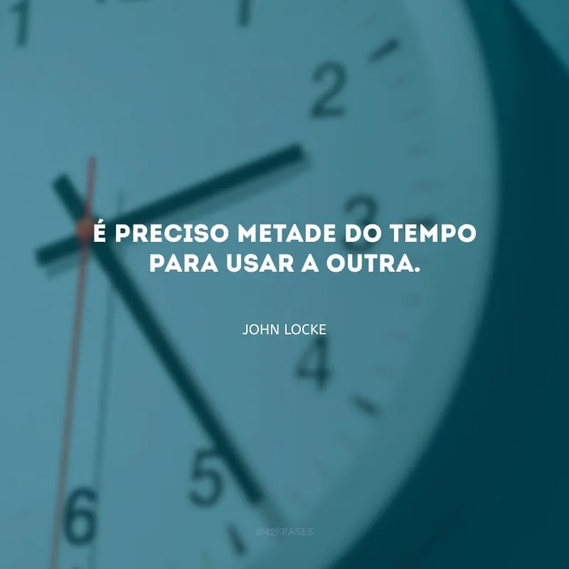 É preciso metade do tempo para usar a outra.