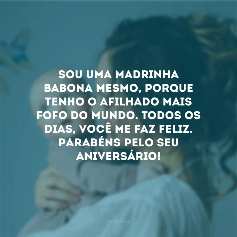 Sou uma madrinha babona mesmo, porque tenho o afilhado mais fofo do mundo. Todos os dias, você me faz feliz. Parabéns pelo seu aniversário!