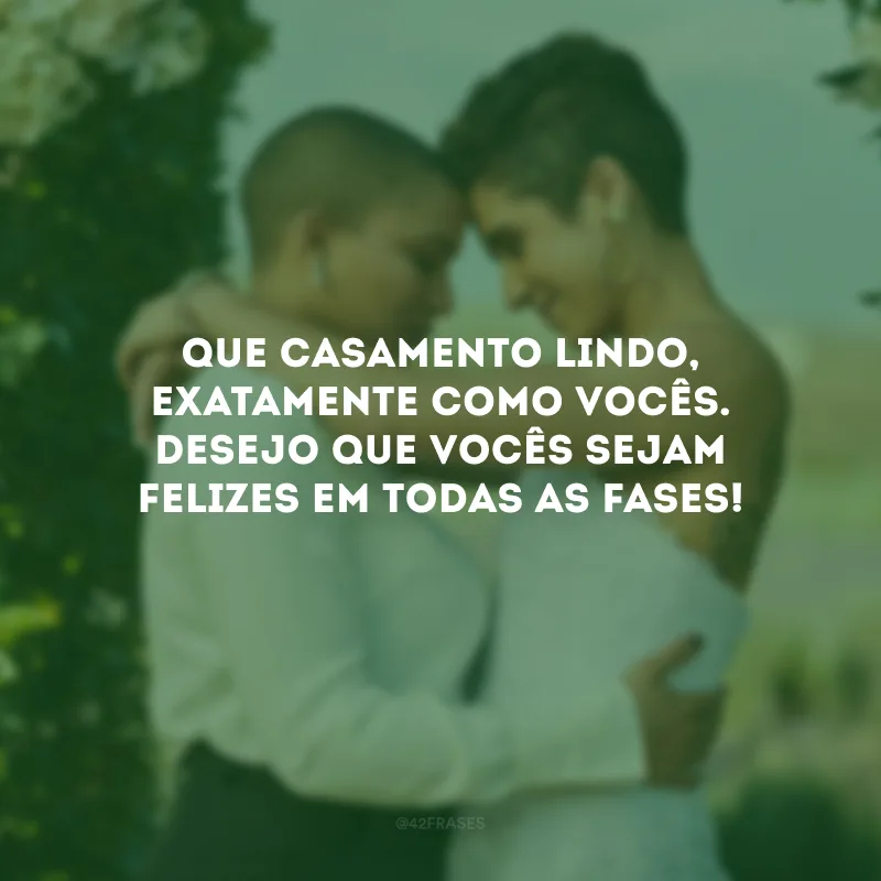 Que casamento lindo, exatamente como vocês. Desejo que vocês sejam felizes em todas as fases!