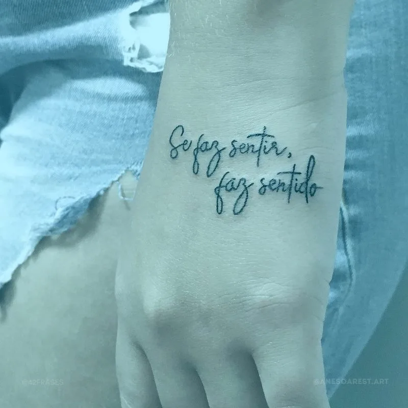 Se faz sentir, faz sentido.