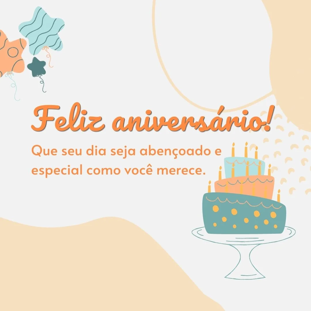 É tempo de celebrar a vida. Que seu dia seja abençoado e especial como você merece. Feliz aniversário! Gosto muito de você.