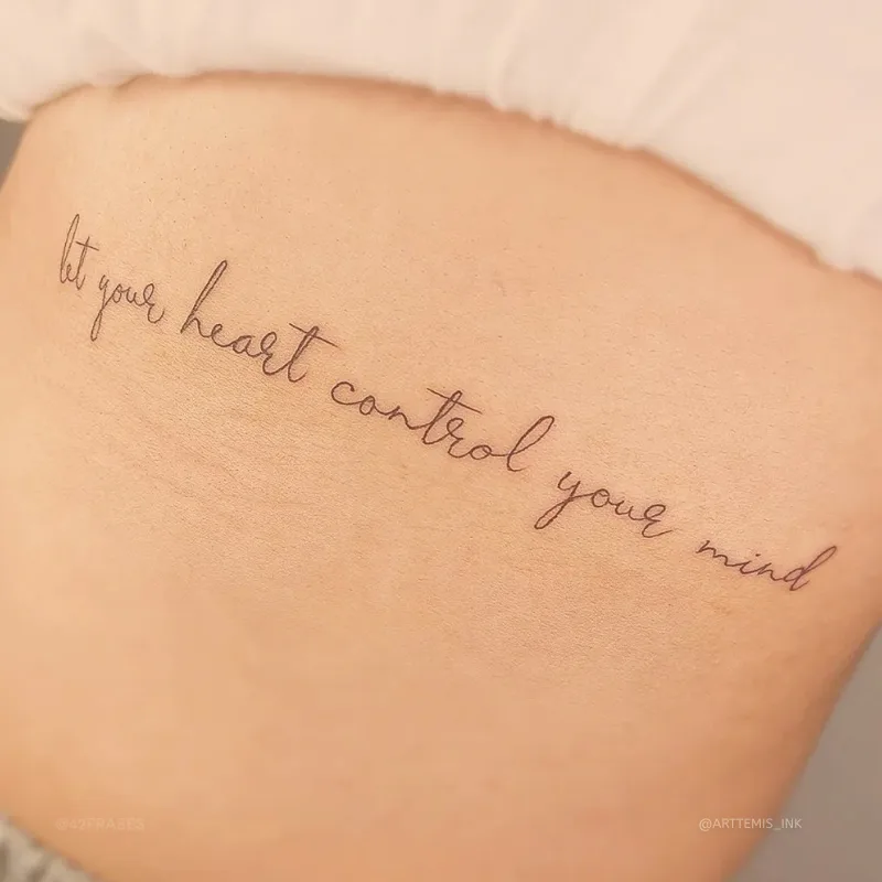 Let your heart control your mind. (Deixe seu coração controlar sua mente.) 
