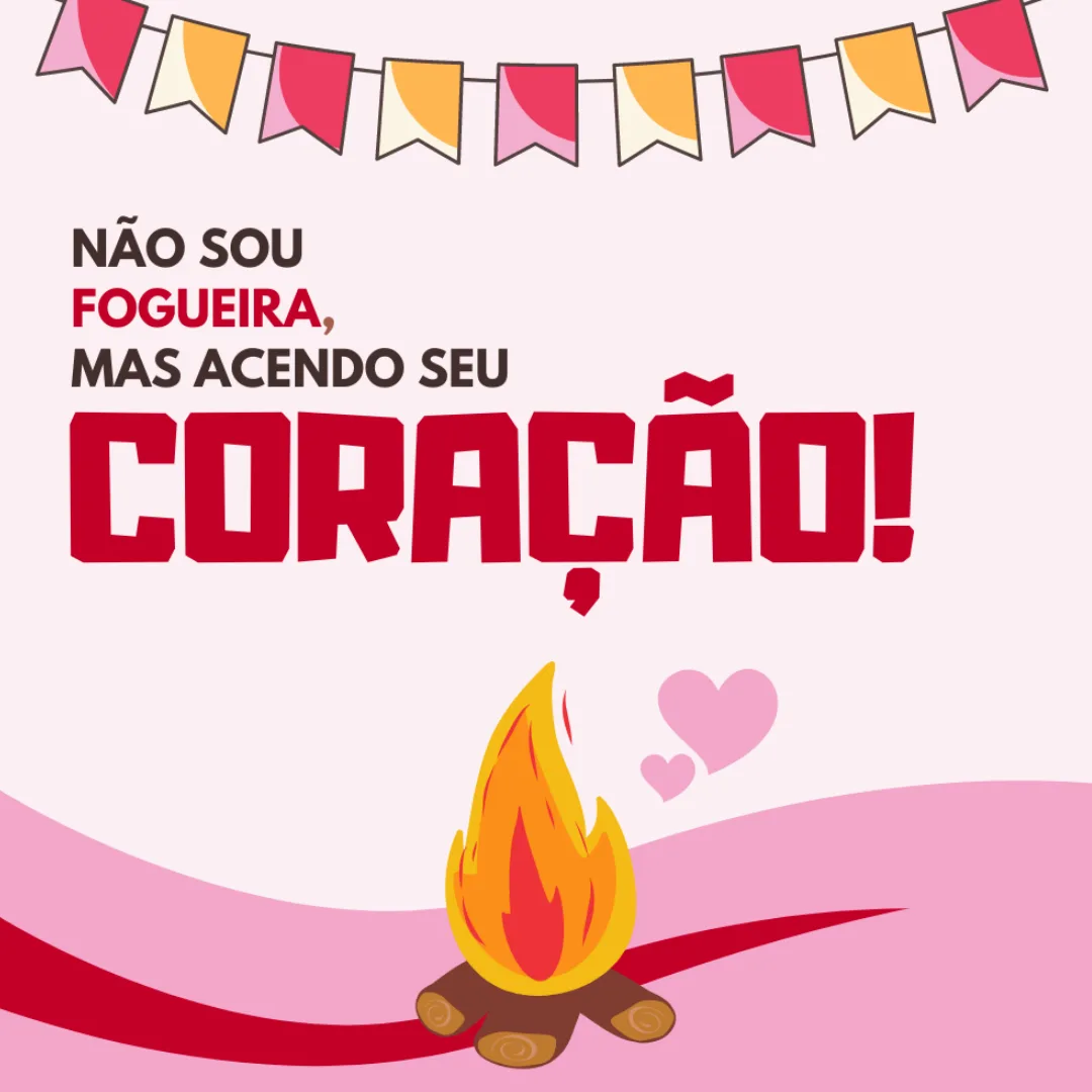 Não sou fogueira, mas acendo seu coração!