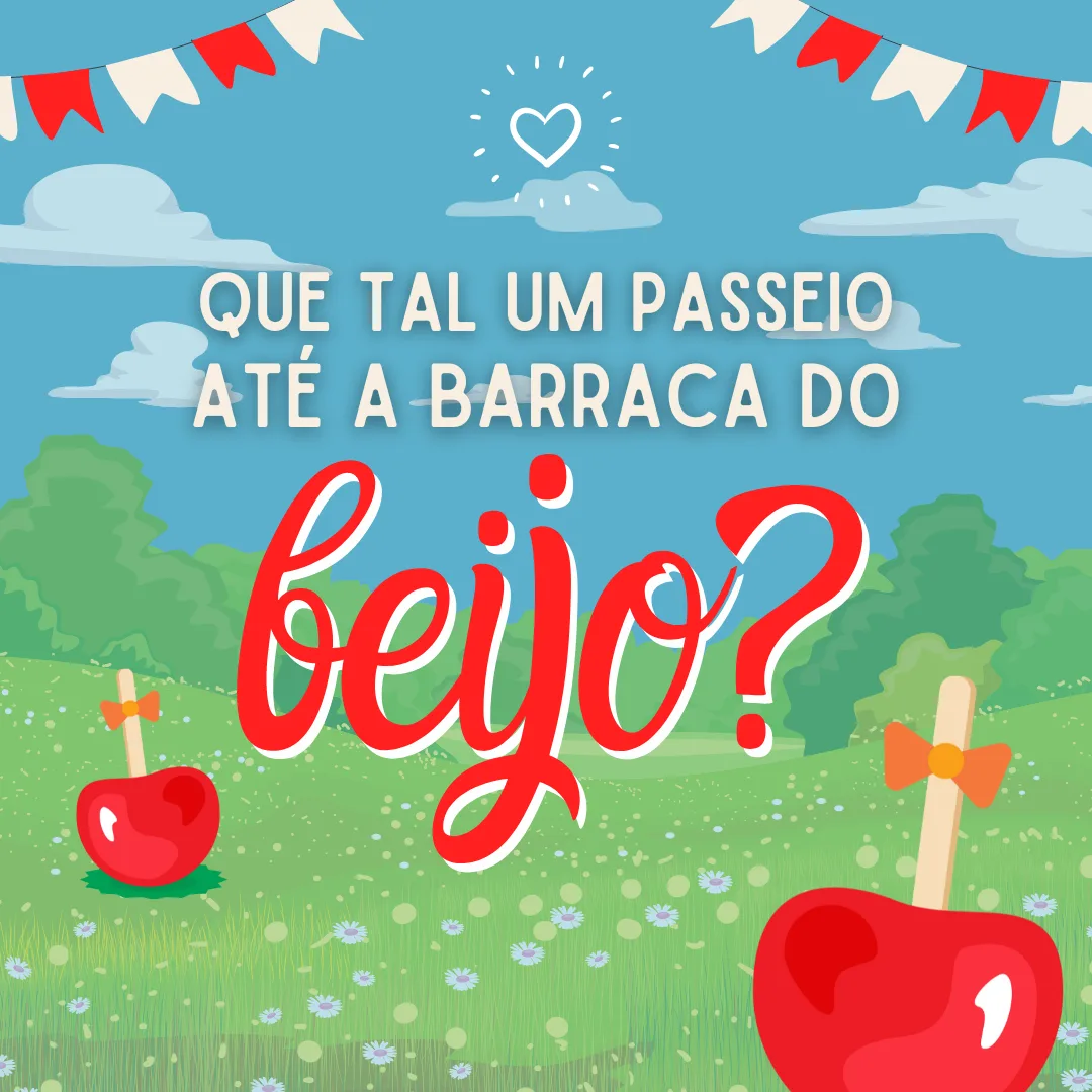 Que tal um passeio até a barraca do beijo?
