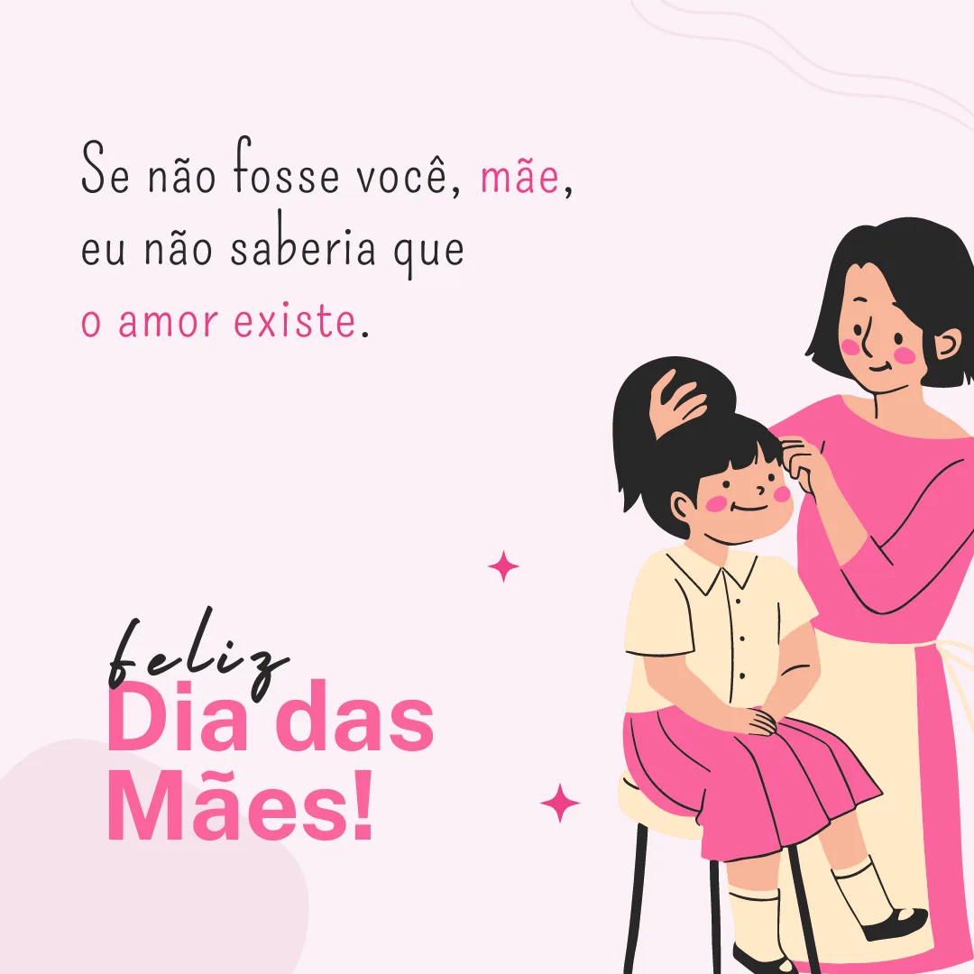 \"Quando você está olhando para sua mãe, você está olhando para o mais puro amor que você vai conhecer\". Se não fosse você, mãe, eu não saberia que o amor existe. Feliz Dia das Mães!