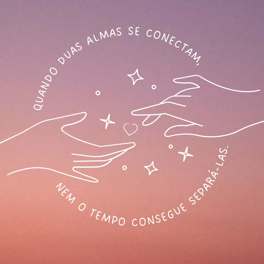 Quando duas almas se conectam, nem o tempo consegue separá-las.